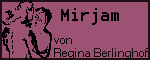 Mirjam, ein Roman von Regina Berlinghof