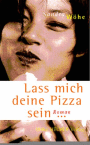 Lass mich Deine Pizza sein