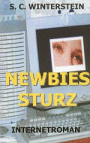 Newbies Sturz