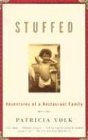 Stuffed: Adventures of a Restaurant Family