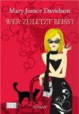 Wer zuletzt beisst von Mary Janice Davidson