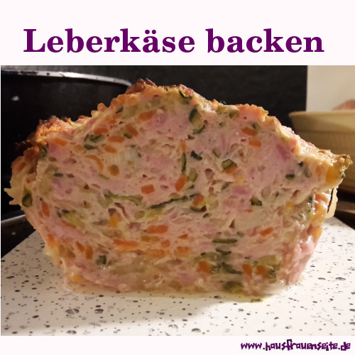 Leberkse backen