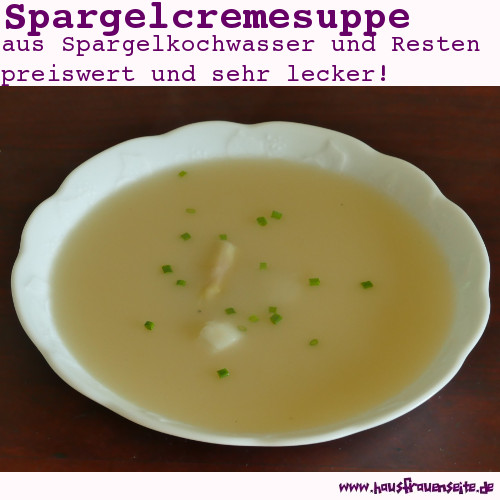 Spargelcremesuppe aus Spargelkochwasser