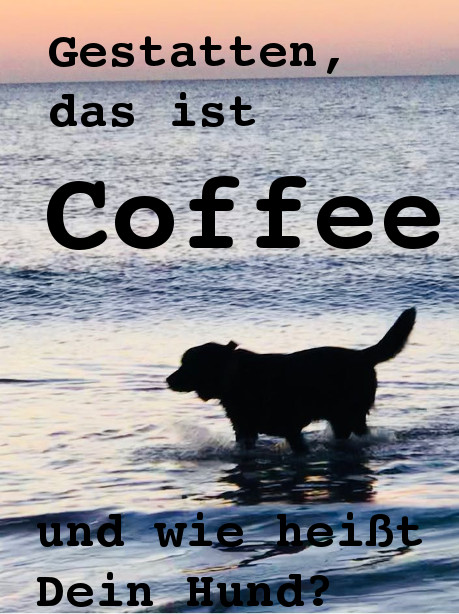 Wie heit Dein Hund?